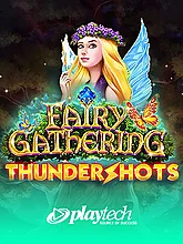 Fairy Gathering Thundershots